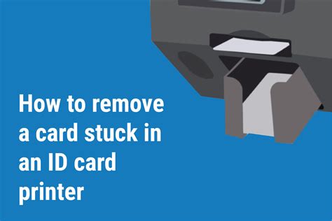 how to remove card stuck in printer